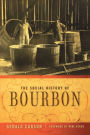 The Social History of Bourbon