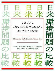 Title: Local Environmental Movements, Author: Pradyumna P. Karan
