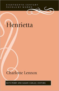 Title: Henrietta, Author: Charlotte Lennox