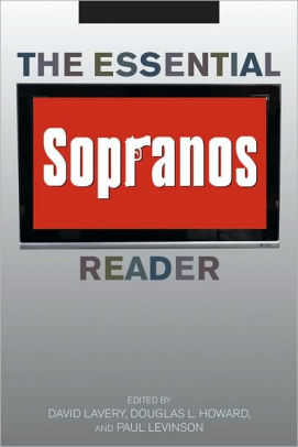 The Essential Sopranos Reader By David Lavery Hardcover Barnes