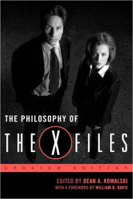 Title: The Philosophy of The X-Files, Author: Dean A. Kowalski