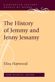 Title: The History of Jemmy and Jenny Jessamy, Author: Eliza Haywood