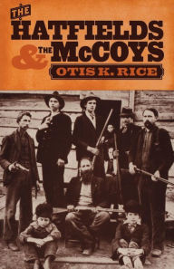 Title: The Hatfields & the McCoys, Author: Otis K. Rice