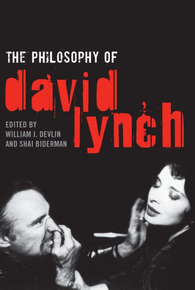 The Philosophy of David Lynch