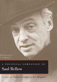 Title: A Political Companion to Saul Bellow, Author: Gloria L. Cronin