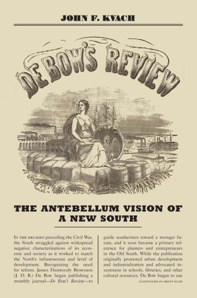 De Bow's Review: The Antebellum Vision of a New South