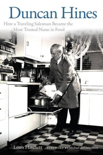 Duncan Hines: How a Traveling Salesman Became the Most Trusted Name Food