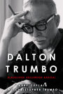 Dalton Trumbo: Blacklisted Hollywood Radical