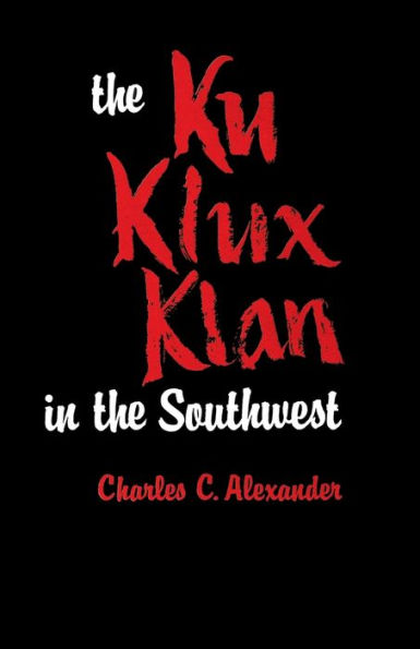 the Ku Klux Klan Southwest