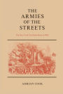 The Armies of the Streets: The New York City Draft Riots of 1863