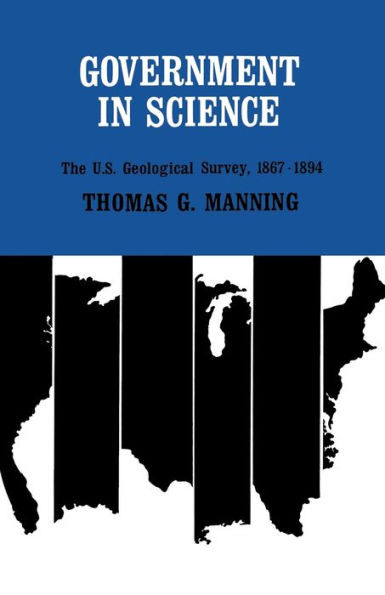 Government Science: The U.S. Geological Survey, 1867-1894