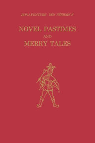 Title: Bonaventure des Périers's Novel Pastimes and Merry Tales, Author: Bonaventure des Périers