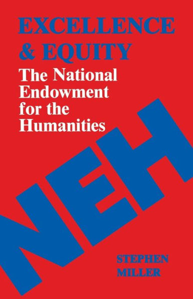 Excellence and Equity: the National Endowment for Humanities