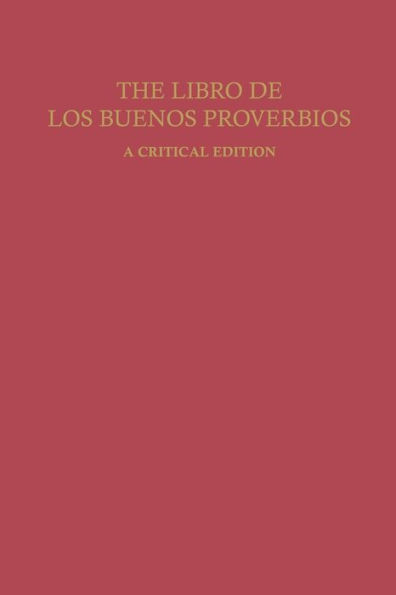 The Libro de los Buenos Proverbios: A Critical Edition