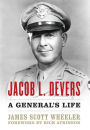 Jacob L. Devers: A General's Life