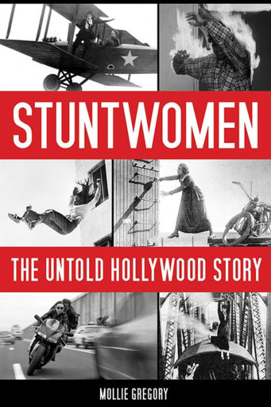 Stuntwomen: The Untold Hollywood Story