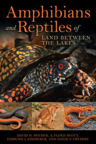 Title: Amphibians and Reptiles of Land Between the Lakes, Author: Mr. Sterne