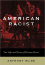 American Racist: The Life and Films of Thomas Dixon