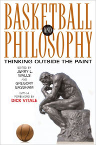 Title: Basketball and Philosophy: Thinking Outside the Paint, Author: Jerry L. Walls
