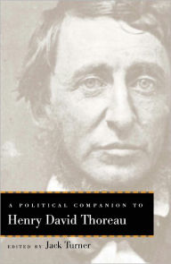 Title: A Political Companion to Henry David Thoreau, Author: Jack Turner