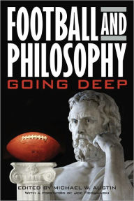 Title: Football and Philosophy: Going Deep, Author: Michael W. Austin