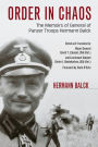 Order in Chaos: The Memoirs of General of Panzer Troops Hermann Balck