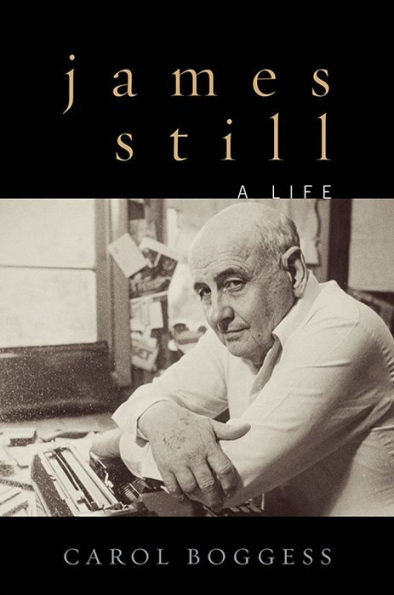 James Still: A Life