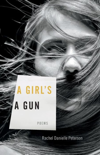 A Girl's Gun: Poems