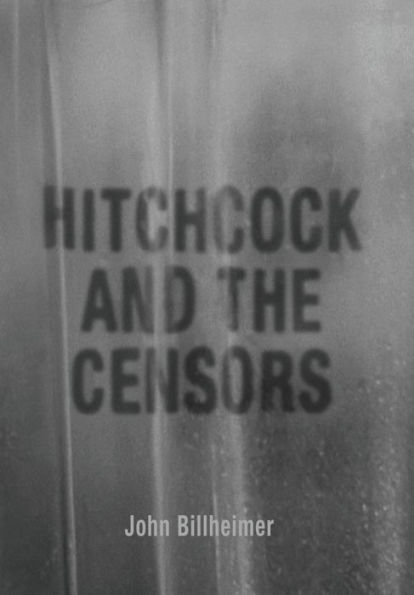 Hitchcock and the Censors