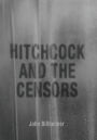 Hitchcock and the Censors