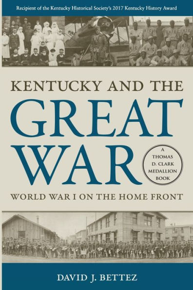 Kentucky and the Great War: World War I on Home Front