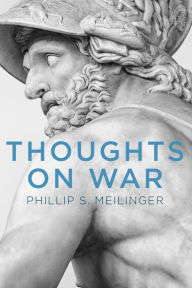 Title: Thoughts on War, Author: Phillip S. Meilinger