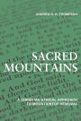 Sacred Mountains: A Christian Ethical Approach to Mountaintop Removal