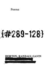 Title: {#289-128}: Poems, Author: Randall Horton