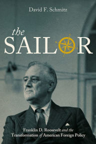 Download english essay book pdf The Sailor: Franklin D. Roosevelt and the Transformation of American Foreign Policy MOBI RTF English version