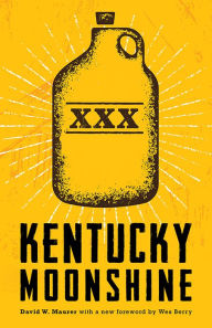 Title: Kentucky Moonshine, Author: David W. Maurer
