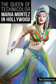 Ebook kostenlos deutsch download The Queen of Technicolor: Maria Montez in Hollywood