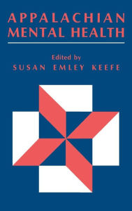Title: Appalachian Mental Health, Author: Susan E. Keefe