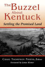 The Buzzel About Kentuck: Settling the Promised Land