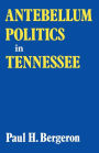 Antebellum Politics in Tennessee