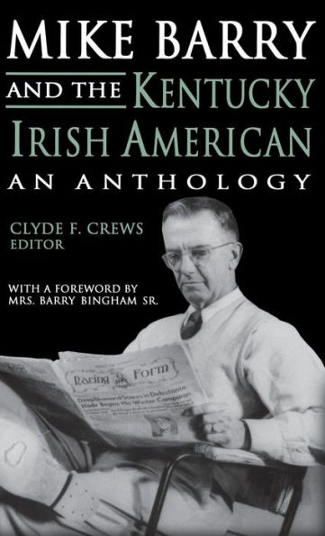 Mike Barry and the Kentucky Irish American: An Anthology