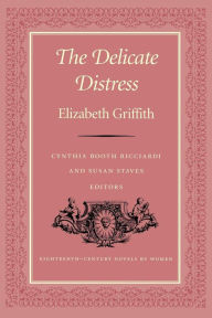 Title: The Delicate Distress, Author: Elizabeth Griffith