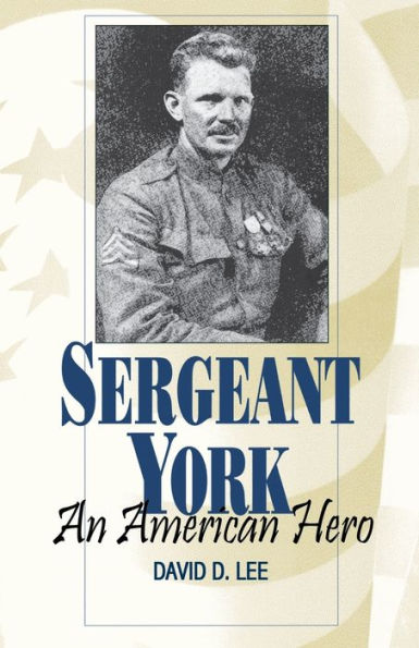 Sergeant York: An American Hero / Edition 1