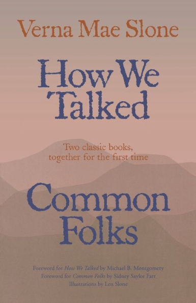 How We Talked and Common Folks