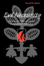 Evil Necessity: Slavery and Political Culture in Antebellum Kentucky