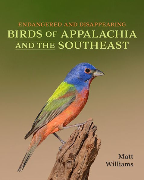 Endangered and Disappearing Birds of Appalachia the Southeast