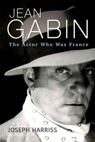 Jean Gabin: The Actor Who Was France