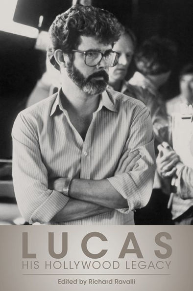 Lucas: His Hollywood Legacy