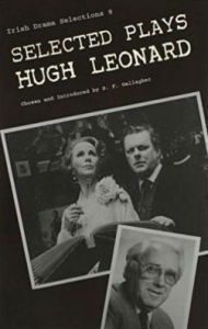 Title: Selected Plays of Hugh Leonard, Author: Hugh Leonard