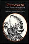 Title: Innocent III: Vicar of Christ or Lord of the World? / Edition 2, Author: James M. Powell